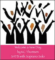 Welcome a New Day SATB choral sheet music cover Thumbnail